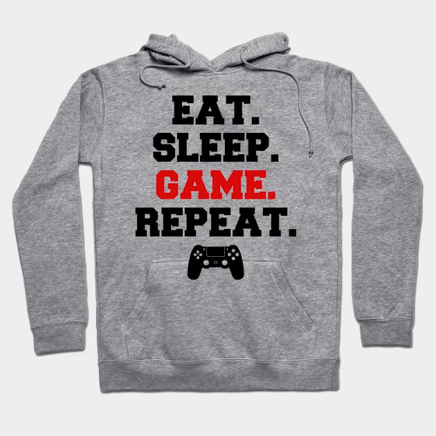 Eat Sleep Game Repeat Hoodie by NotSoGoodStudio